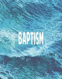 But First….Before.  Teaching on Baptism